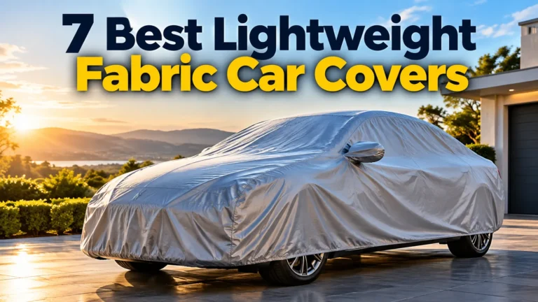 Best Lightweight Fabric Car Covers